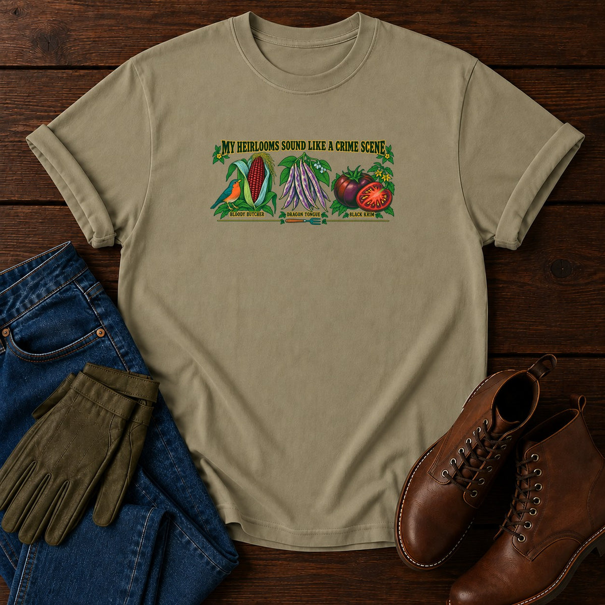 My Heirlooms Sound Like A Crime Scene T-Shirt — Khaki