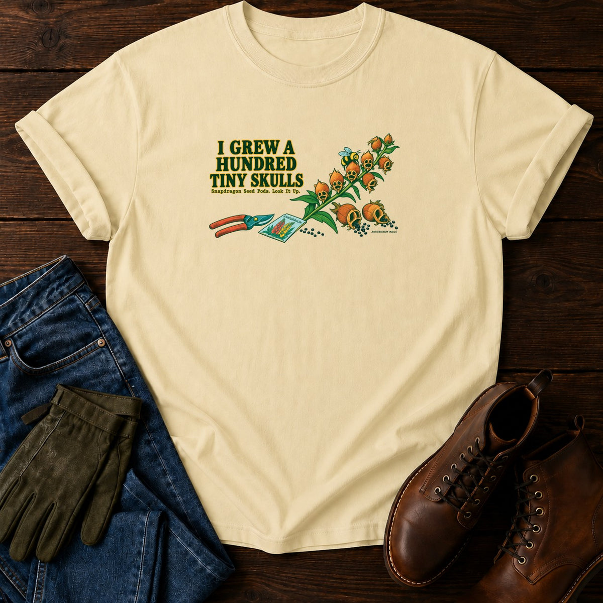 I Grew A Hundred Tiny Skulls Snapdragon T-Shirt — Butter
