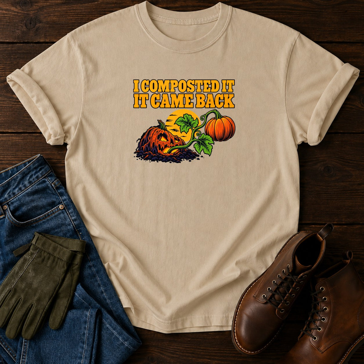 I Composted It, It Came Back Pumpkin Halloween T-Shirt — Sandstone