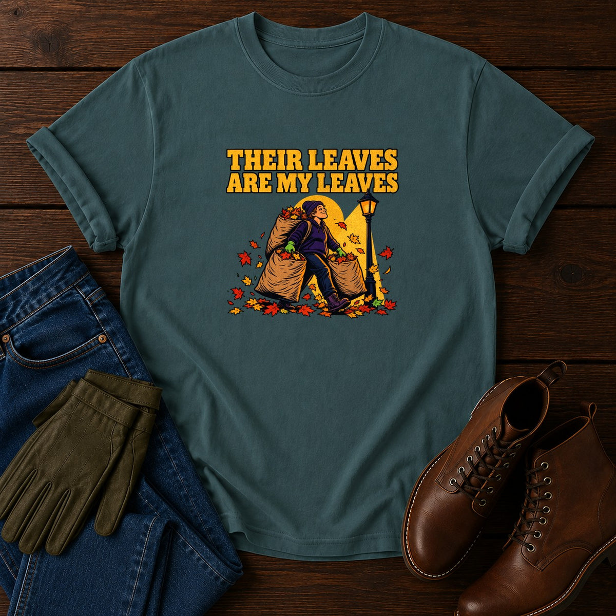 Their Leaves Are My Leaves Fall Leaf Hoarder T-Shirt — Blue Spruce