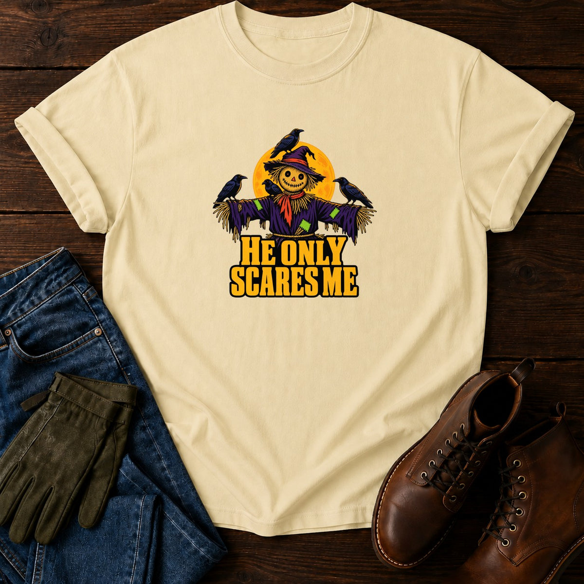 He Only Scares Me Scarecrow Crows Halloween T-Shirt — Butter