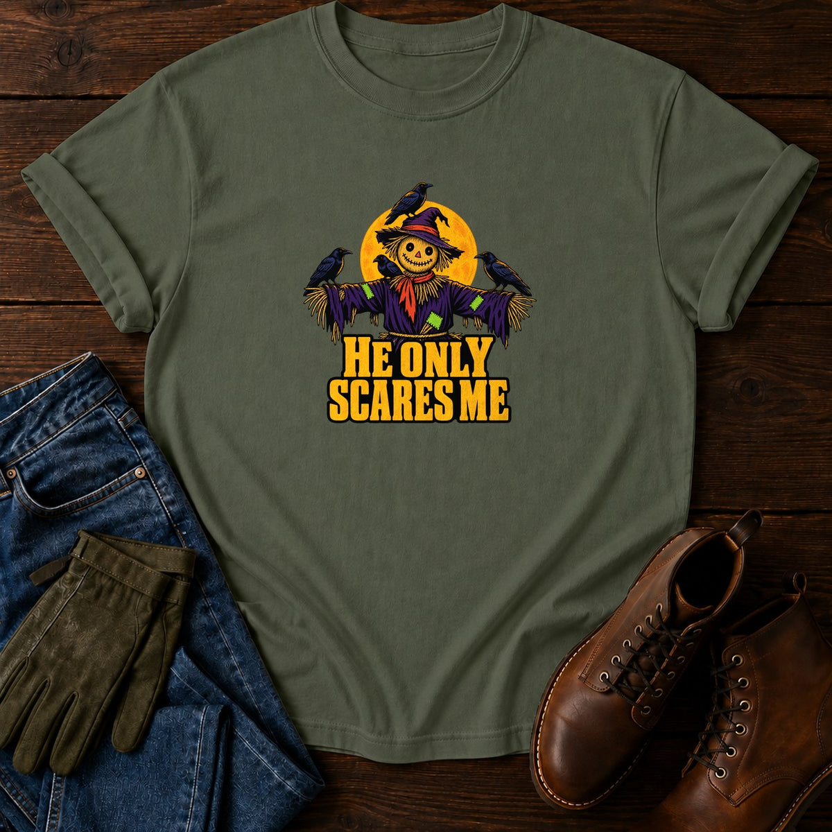 He Only Scares Me Scarecrow Crows Halloween T-Shirt — Moss