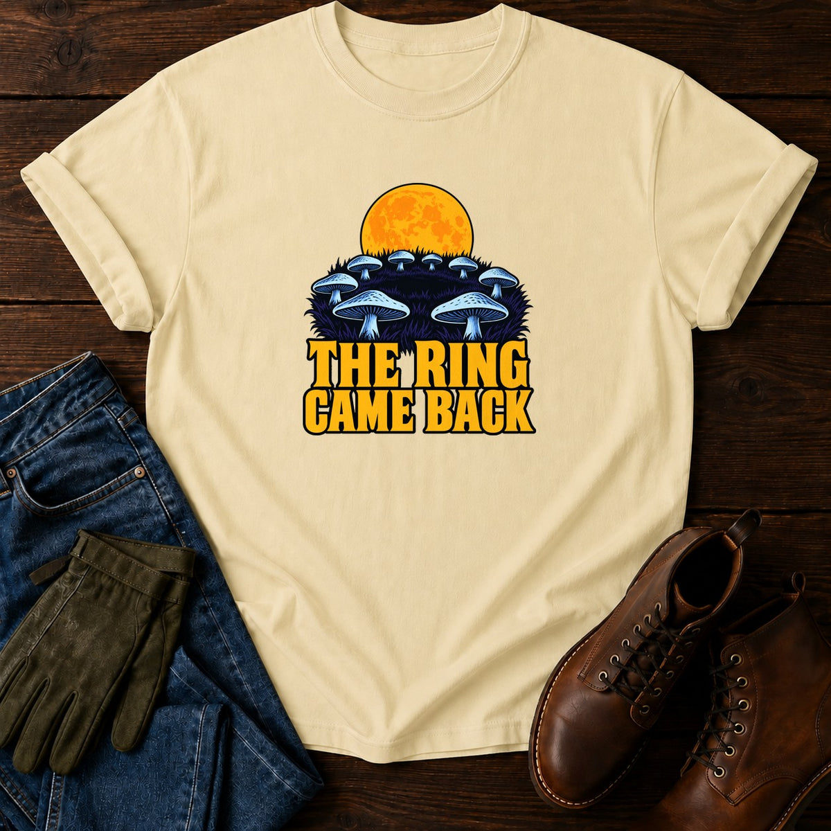 The Ring Came Back Fairy Ring Mushroom Halloween T-Shirt — Butter