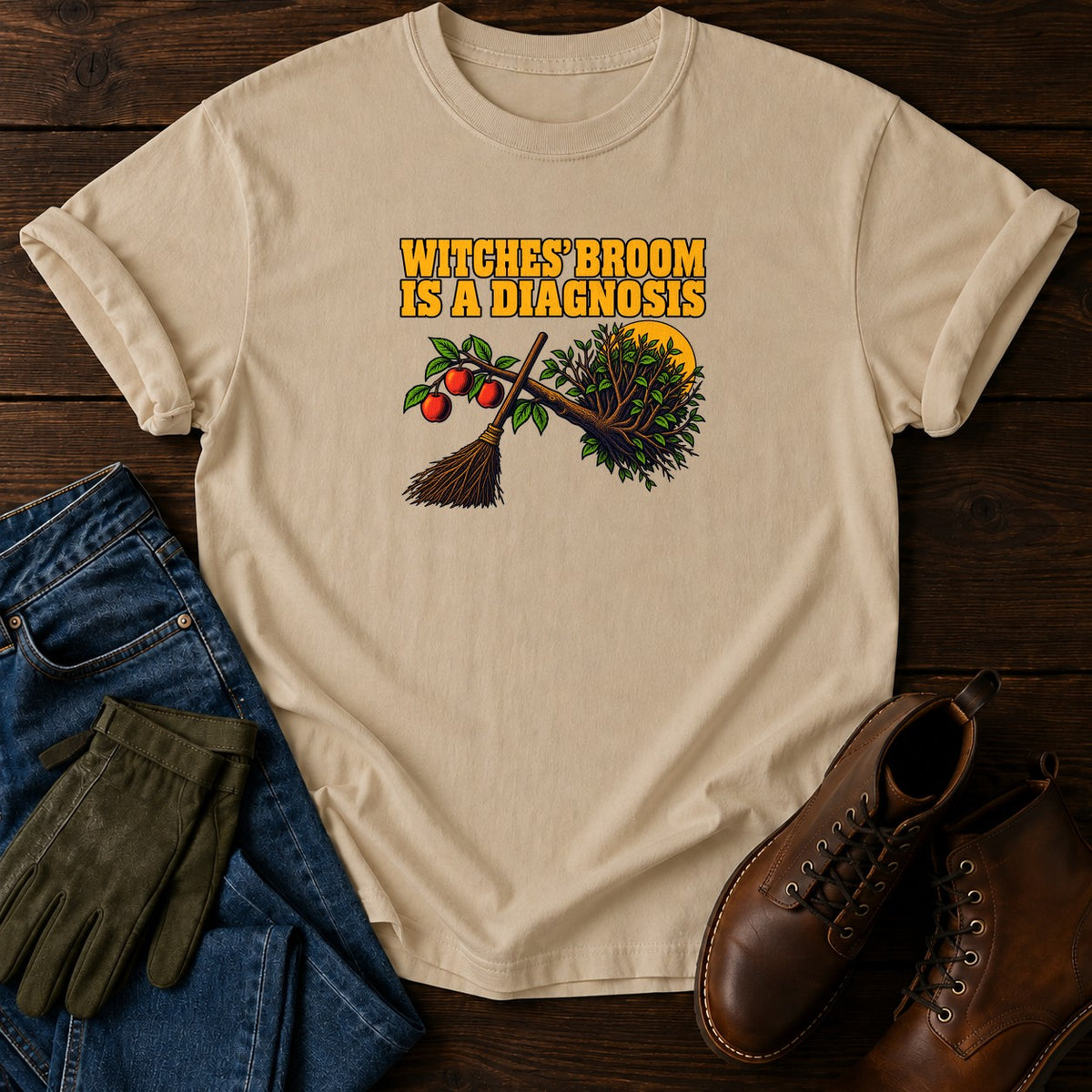 Witches' Broom Is A Diagnosis Halloween Garden T-Shirt — Sandstone