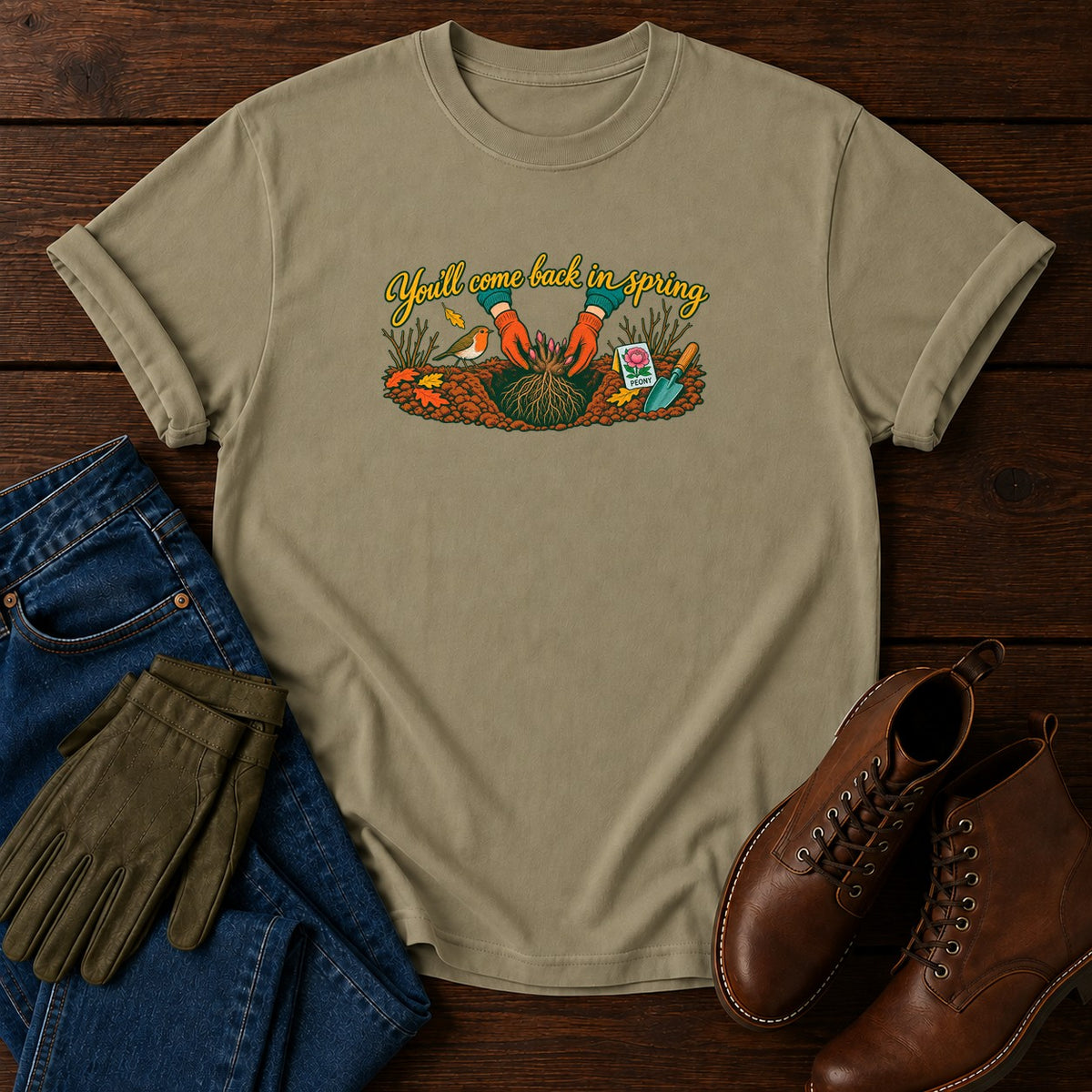 You'll Come Back In Spring T-Shirt — Khaki