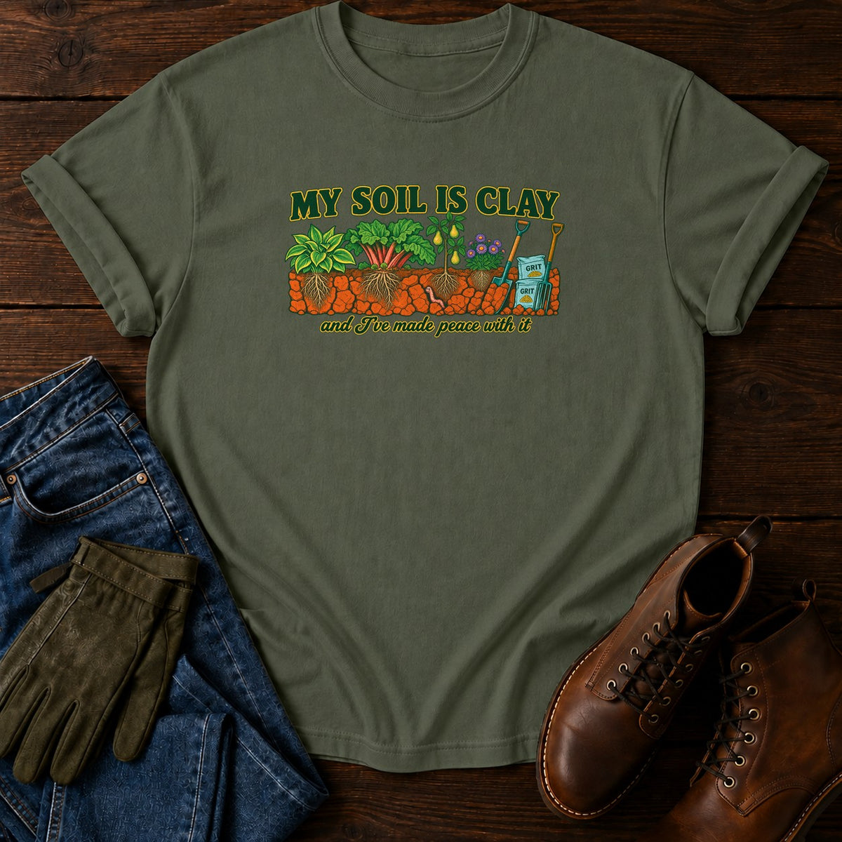 My Soil Is Clay T-Shirt — Moss