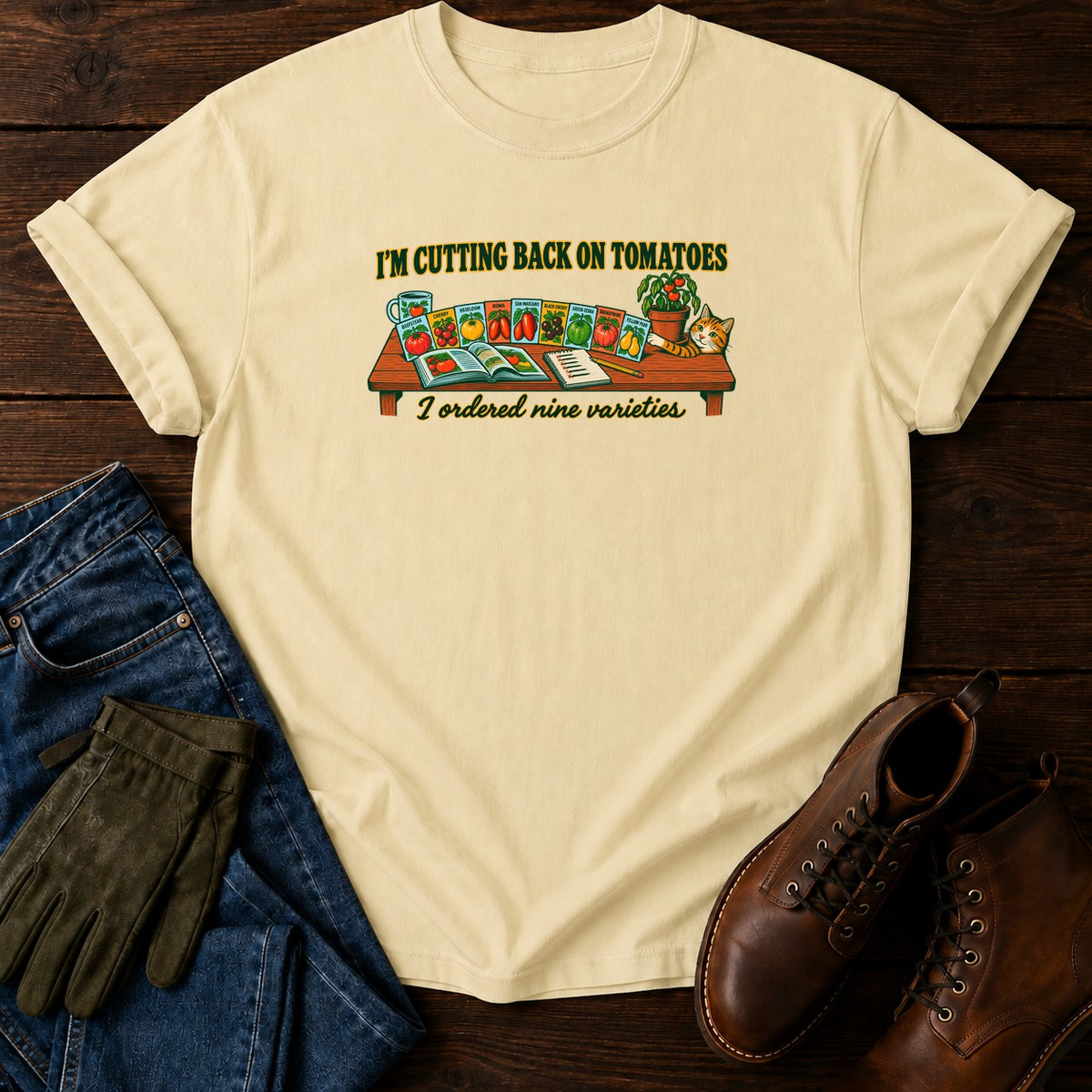 I'm Cutting Back On Tomatoes T-Shirt — Butter