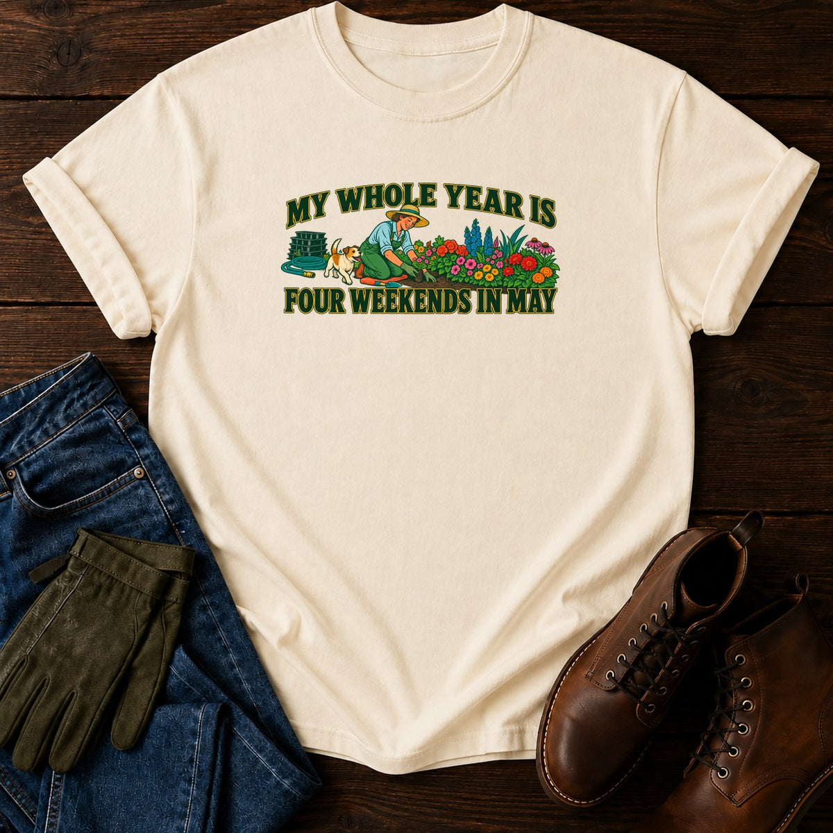 My Whole Year Is Four Weekends In May T-Shirt — Ivory