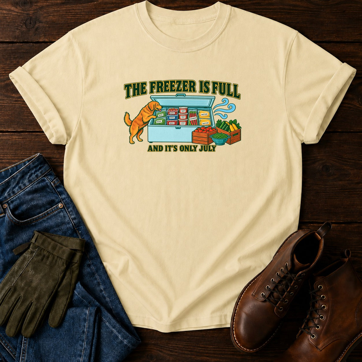 The Freezer Is Full T-Shirt — Butter