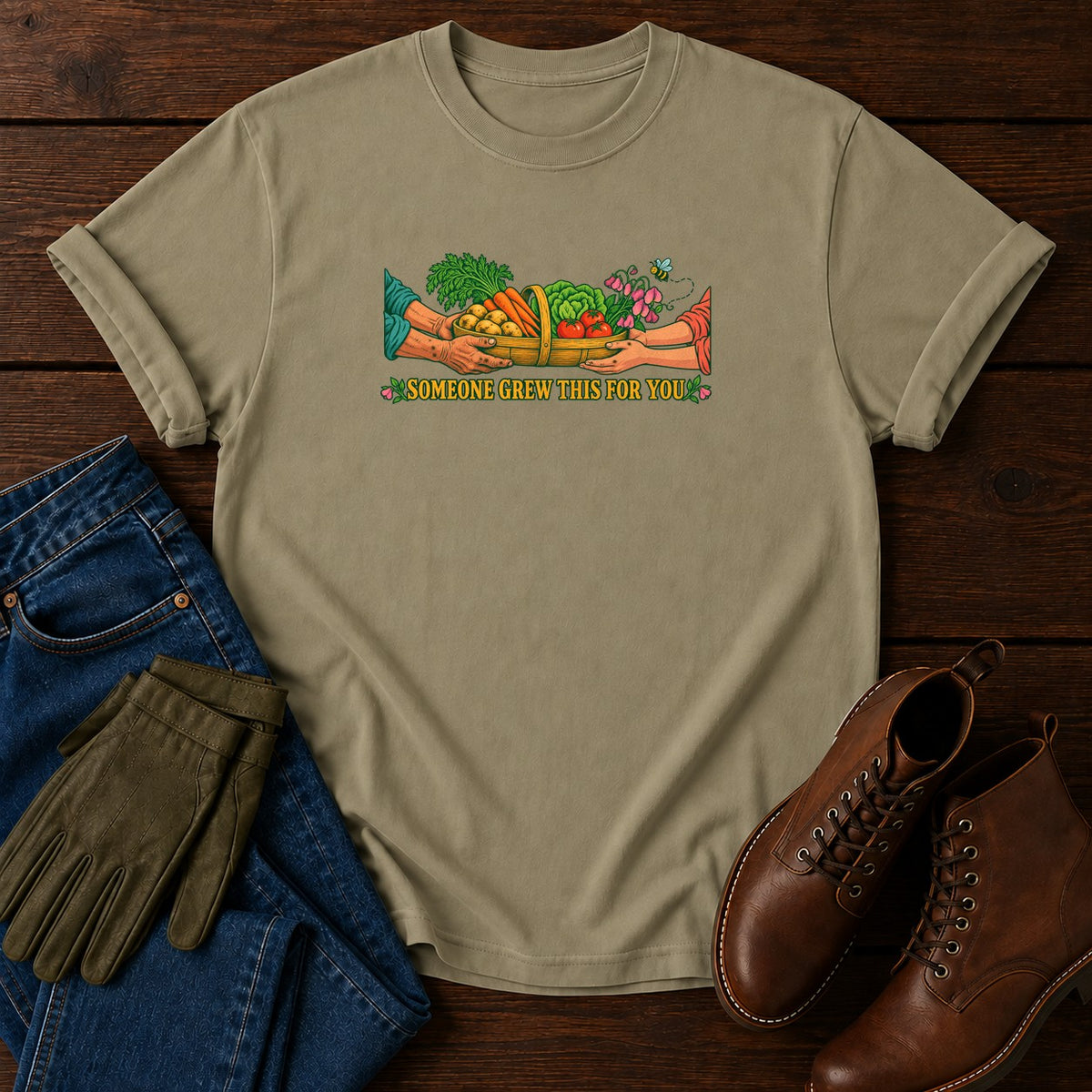 Someone Grew This For You T-Shirt — Khaki