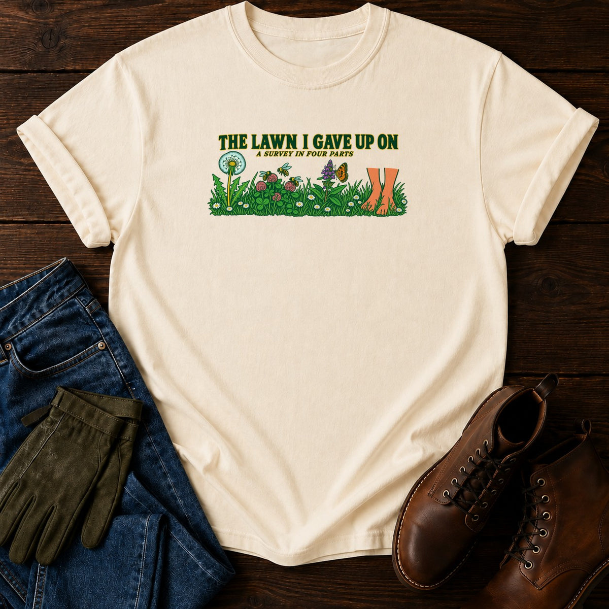 The Lawn I Gave Up On T-Shirt — Ivory