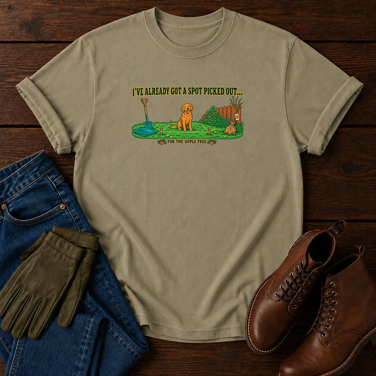 I've Already Got A Spot Picked Out T-Shirt — Khaki