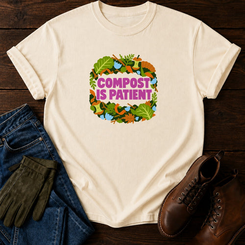 Compost Is Patient Funny Dark Humor Composting T-Shirt — Ivory