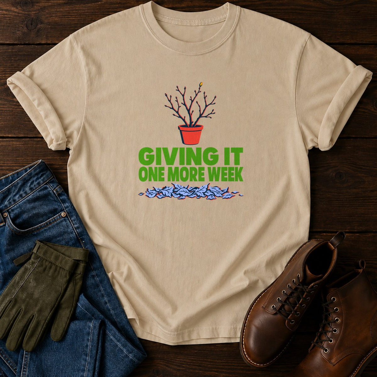 Giving It One More Week Funny Dead Plant Humor T-Shirt — Sandstone