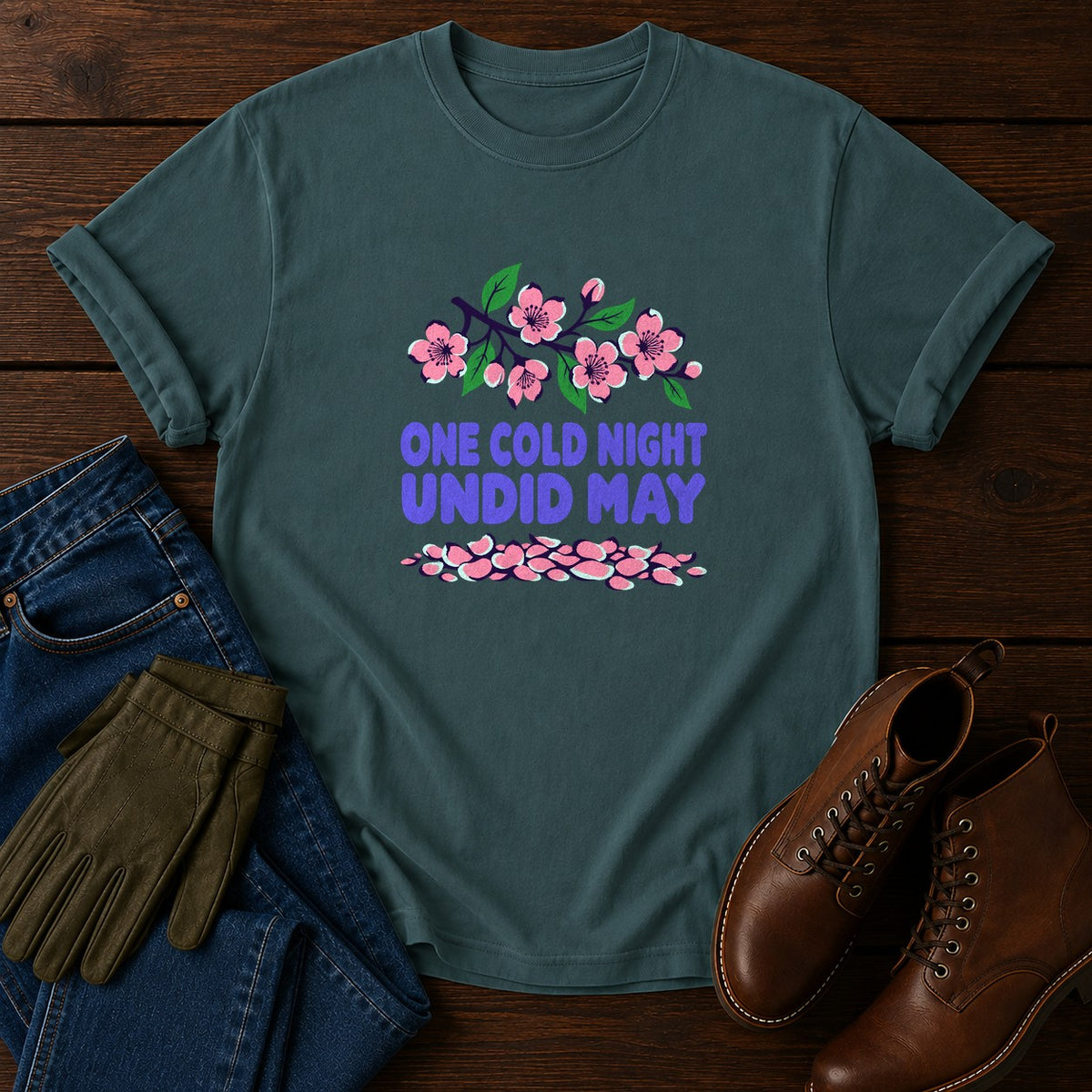 One Cold Night Undid May Funny Late Frost Garden T-Shirt — Blue Spruce