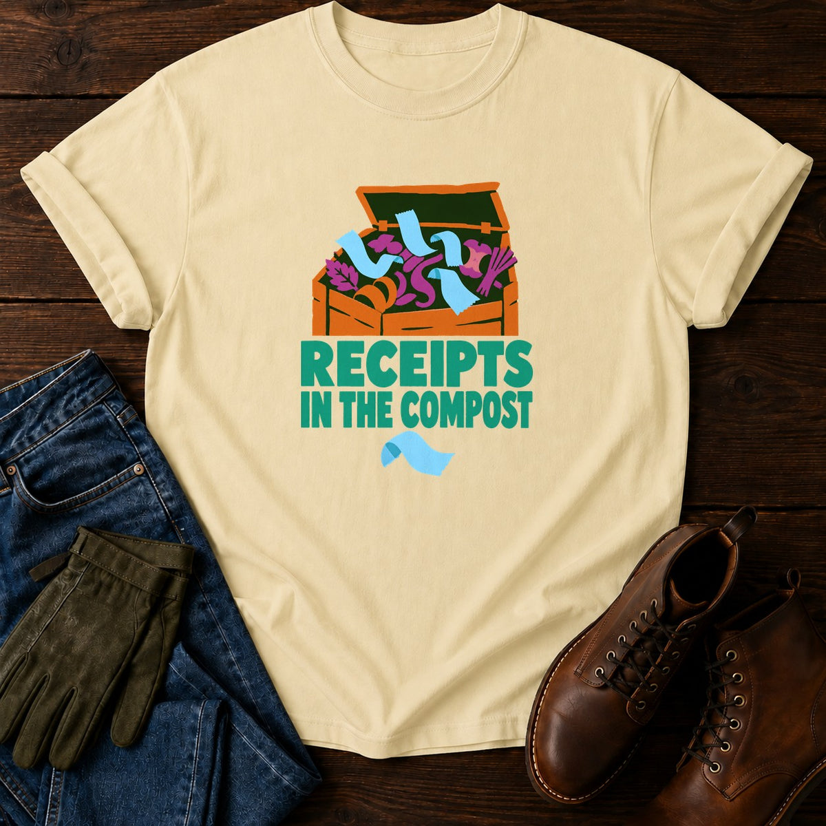 Receipts In The Compost Funny Plant Shopping Humor T-Shirt — Butter