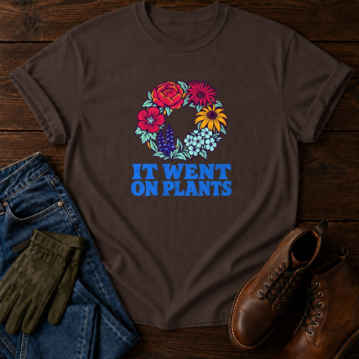 It Went On Plants Funny Plant Shopping Humor T-Shirt — Espresso