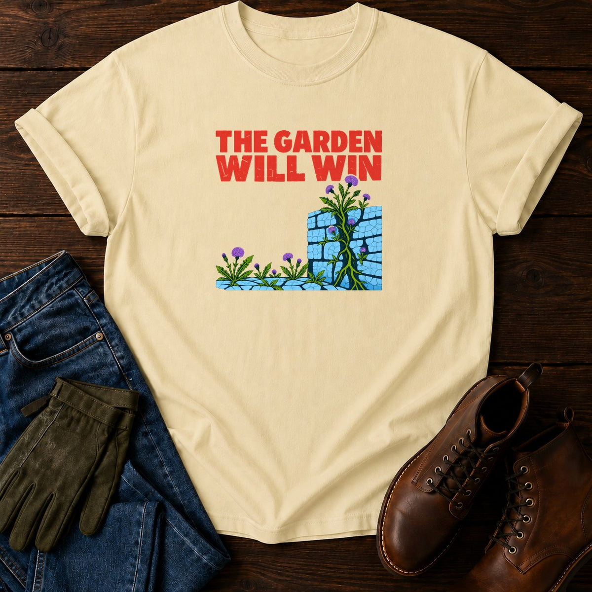 The Garden Will Win Funny Dark Humor Gardening T-Shirt — Butter