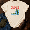 The Garden Will Win Funny Dark Humor Gardening T-Shirt — Ivory