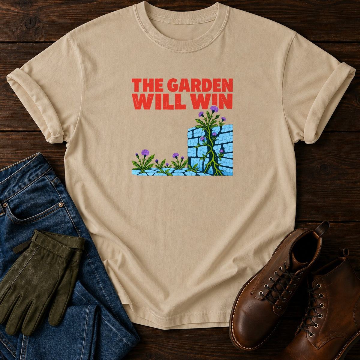 The Garden Will Win Funny Dark Humor Gardening T-Shirt — Sandstone