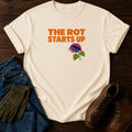 The Rot Starts Up Funny Dark Humor Sunflower T-Shirt — Ivory