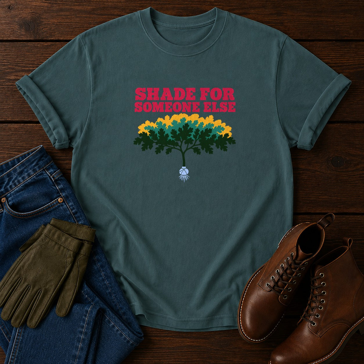 Shade For Someone Else Tree Planting Gardener T-Shirt — Blue Spruce