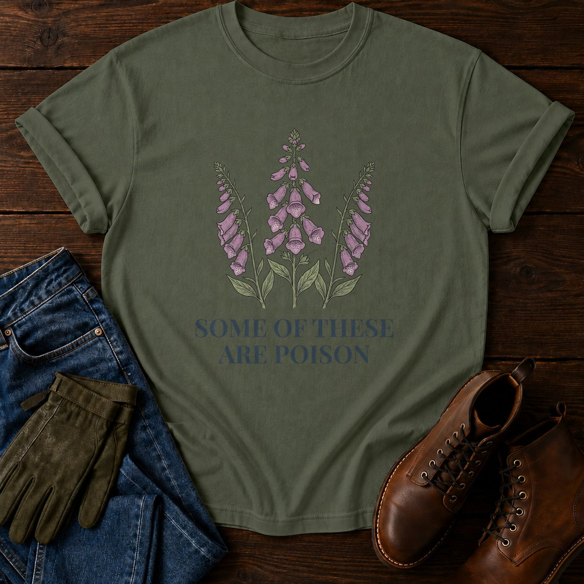 Some Are Poison T-Shirt — Moss