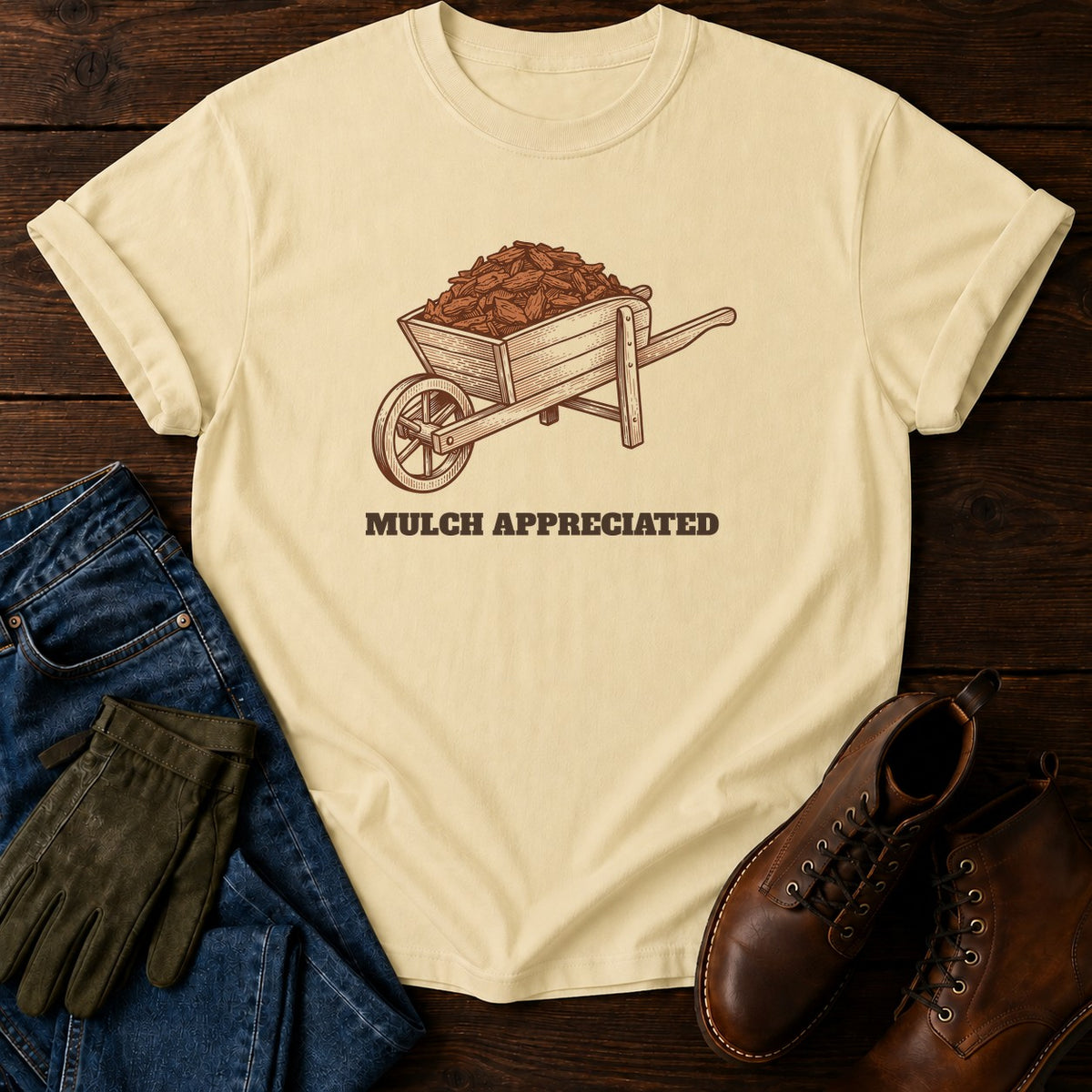 Mulch Appreciated T-Shirt — Butter