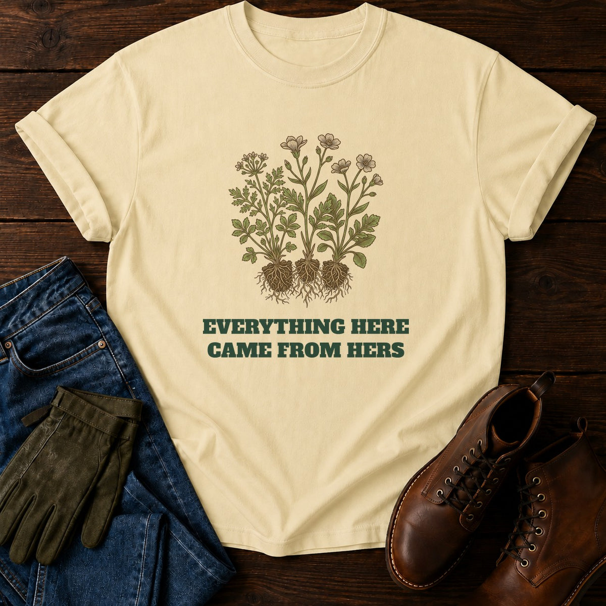 Came From Hers T-Shirt — Butter