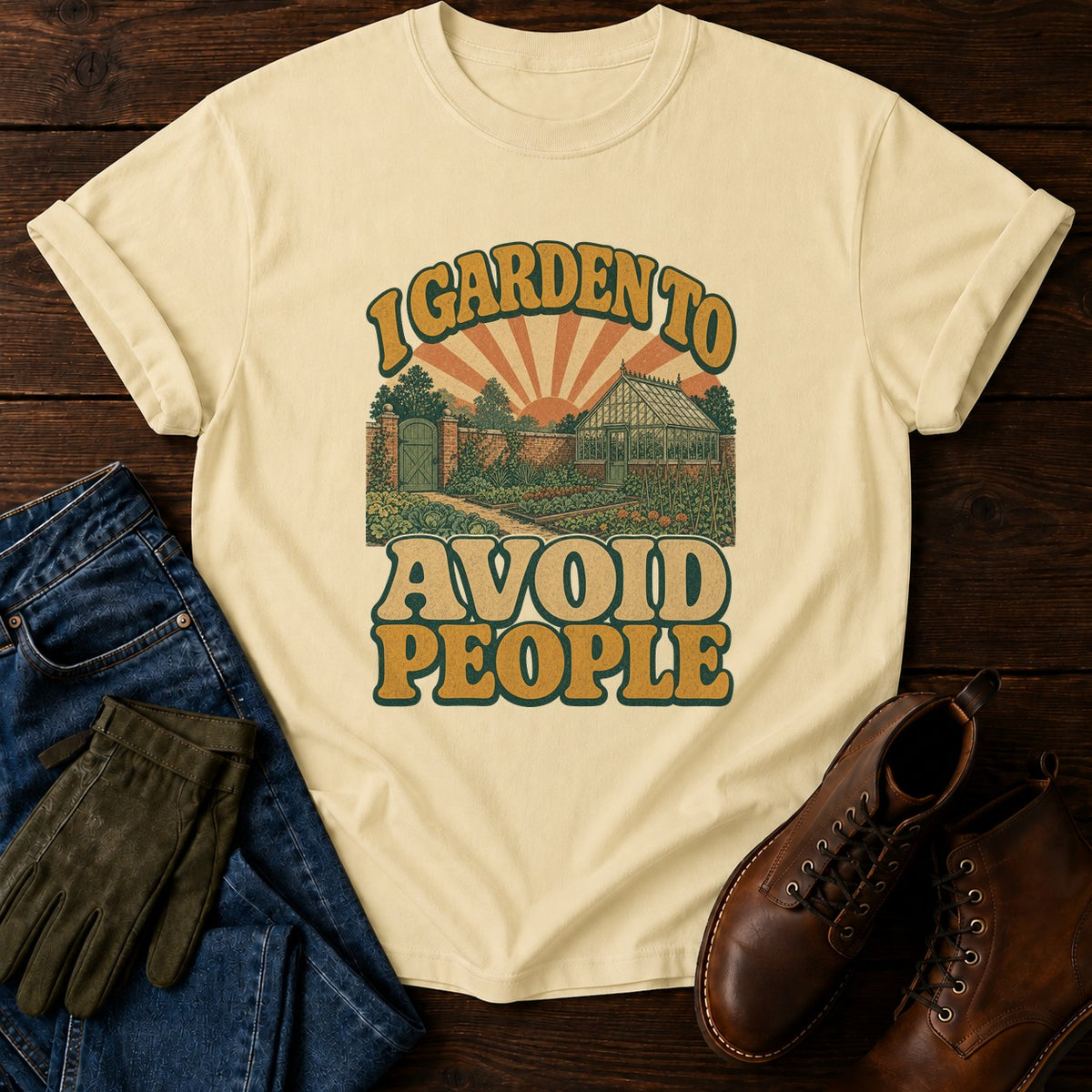 I Garden To Avoid People T-Shirt — Butter