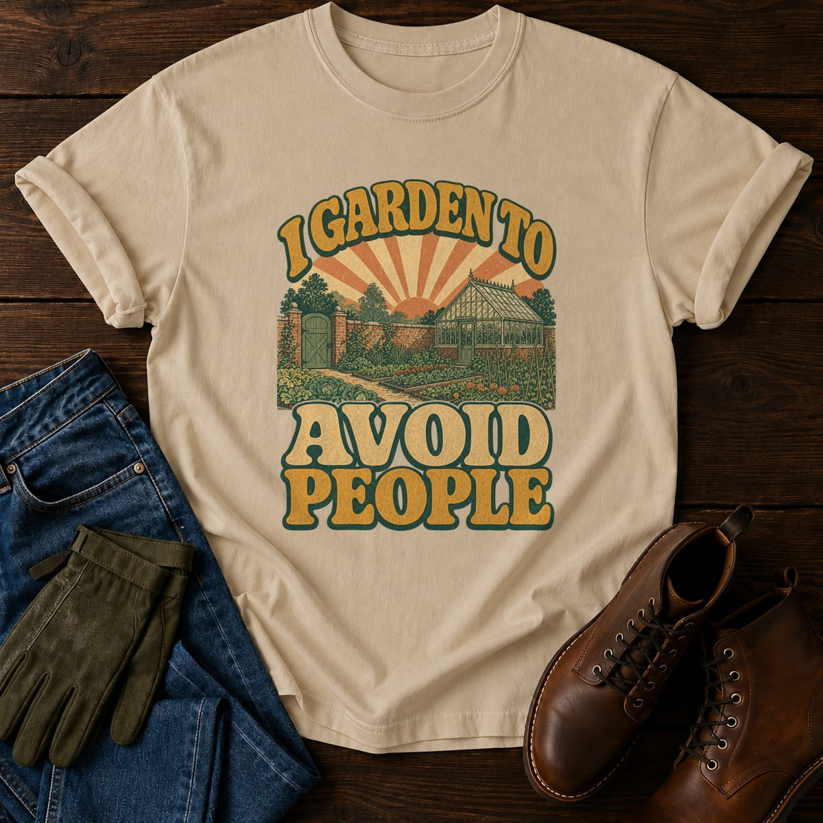 I Garden To Avoid People T-Shirt — Sandstone