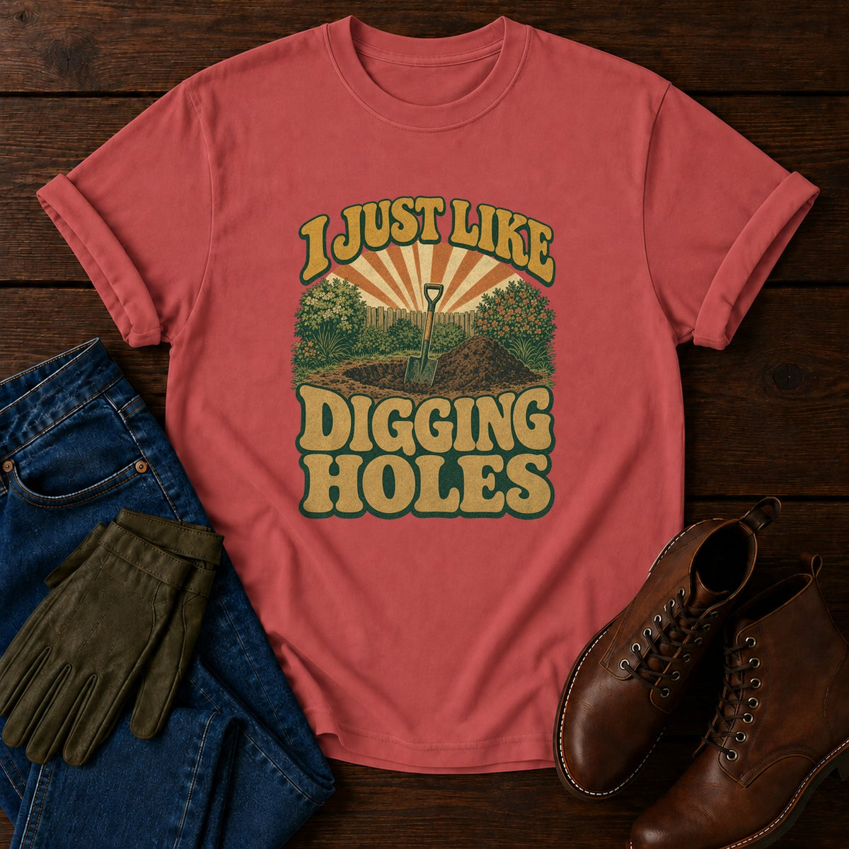I Just Like Digging Holes T-Shirt — Crimson
