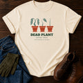 Dead Plant Support Group T-Shirt — Ivory