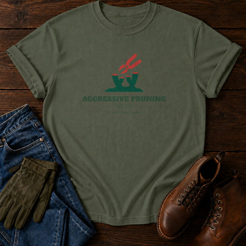 Aggressive Pruning Society T-Shirt — Moss