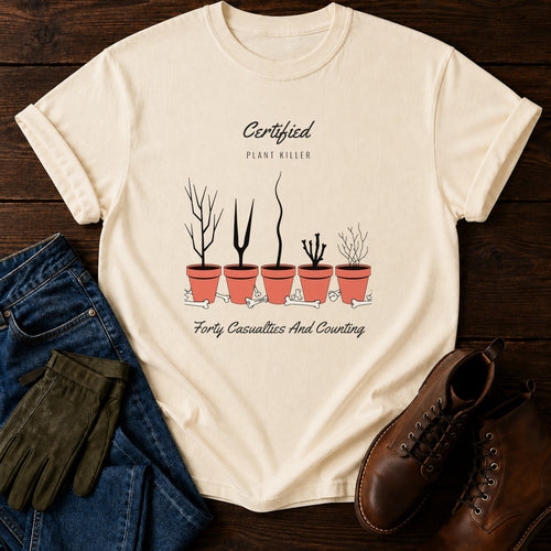 Certified Plant Killer T-Shirt — Ivory