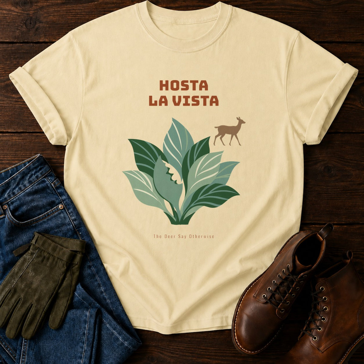 Hosta La Vista T-Shirt — Butter