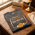 Achievement: Did not Die (barely) Shirt, New Achievement Tee Comfort Colors® Tee, Dungeon Crawler Tee, Dungeon Crawler Carl, Litrpg